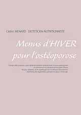 E-Book (epub) Menus d'hiver pour l'ostéoporose von Cedric Menard