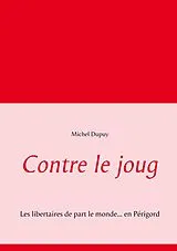 E-Book (epub) Contre le joug von Michel Dupuy