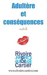 E-Book (epub) Adultère et conséquences von Antoine Rivoire, Jérôme Cartier