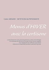 E-Book (epub) Menus d'hiver avec la cortisone von Cedric Menard