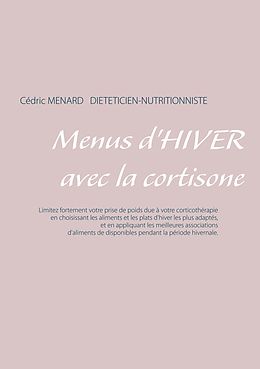 eBook (epub) Menus d'hiver avec la cortisone de Cedric Menard