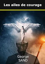 E-Book (epub) Les ailes de courage von George Sand