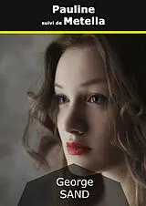 E-Book (epub) Pauline suivi de Metella von George Sand