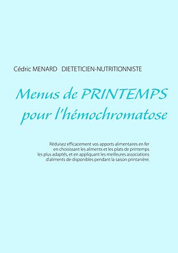 eBook (epub) Menus de printemps pour l'hémochromatose de Cedric Menard
