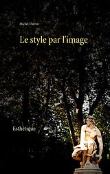 eBook (epub) Le style par l'image de Michel Théron