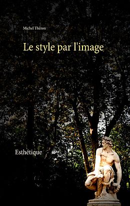 eBook (epub) Le style par l'image de Michel Théron