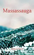 E-Book (epub) Massassauga von Manuel Mereb