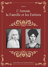 E-Book (epub) L'amour, la famille et l'enfant von Larisa Seklitova, Ludmila Strelnikova