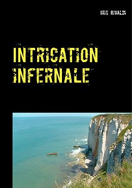 E-Book (epub) Intrication infernale von Iris Rivaldi