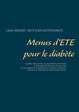 eBook (epub) Menus d'été pour le diabète de Cédric Ménard