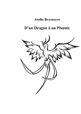 E-Book (epub) D'un Dragon à un Phoenix von Alodia Bruxusyne