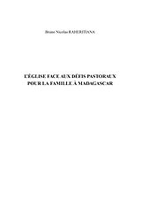 eBook (epub) L'Église face aux défis pastoraux pour la famille à Madaddgascar de Bruno Nicolas Raheritiana