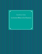 eBook (epub) La Licorne Bleue et les Hauteurs de Sandrine Adso