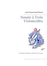 eBook (epub) Sonate à Trois Violoncelles de Louis-François-Joseph Patouart