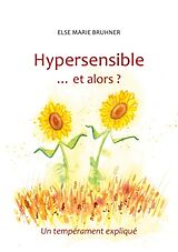 Kartonierter Einband Hypersensible Et alors ? von Else Marie Bruhner