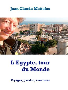 E-Book (epub) L'Egypte, tour du Monde von Jean Claude Mettefeu