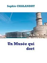 E-Book (epub) Un Musée qui dort von Sophie Chalandry