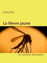 E-Book (epub) La fièvre jaune von Eric Leroy