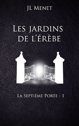 eBook (epub) Les jardins de l'érèbe de Jl Menet