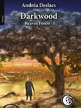 eBook (epub) darkwood de Andréa Deslacs