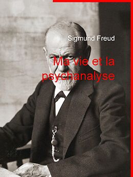 eBook (epub) Ma vie et la psychanalyse de Sigmund Freud