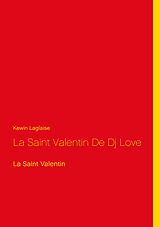 eBook (epub) La Saint Valentin De Dj Love de Kewin Laglaise