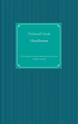 E-Book (epub) Harcèlement von Nathanaël Amah