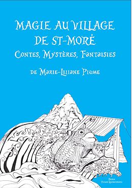E-Book (epub) Magie au village de St-Moré von Marie-Liliane Plume