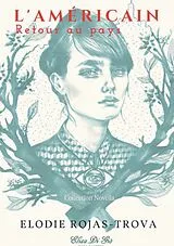 E-Book (epub) L'Américain von Elodie Rojas-Trova