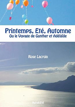 E-Book (epub) Printemps, Eté, Automne von Rose Lacroix