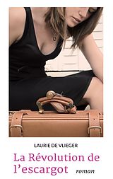 eBook (epub) la revolution de l escargot de Laurie De Vlieger