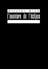 E-Book (epub) L'aventure de l'éclipse von Olivier Dick