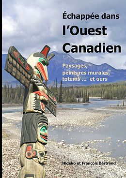 E-Book (epub) Échappée dans l'Ouest canadien von Hideko Bertrand, François Bertrand