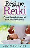 E-Book (epub) Régime Reiki von Angela Glaser