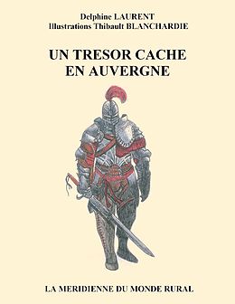 eBook (epub) Un trésor caché en Auvergne de Delphine Laurent