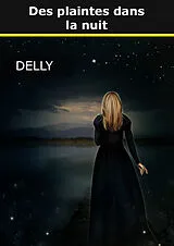 E-Book (epub) Des plaintes dans la nuit von Jeanne-Marie Delly