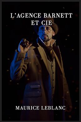 E-Book (epub) Arsène Lupin : L'agence Barnett et Cie von Maurice Leblanc