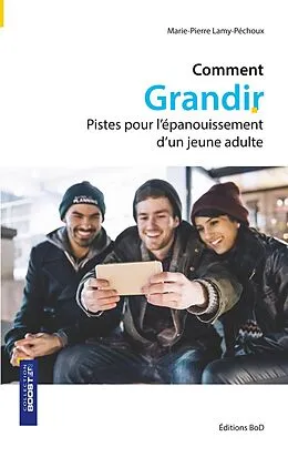 E-Book (epub) Comment grandir von Marie-Pierre Lamy-Péchoux