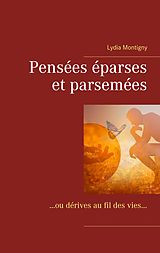 E-Book (epub) Pensées éparses et parsemées von Lydia Montigny