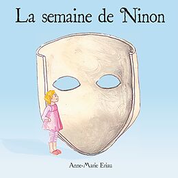 E-Book (epub) La semaine de Ninon von Anne-Marie Eriau