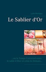 E-Book (epub) Le sablier d or von Lydia Montigny