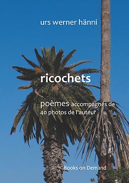 eBook (epub) Ricochets de Urs Werner Hänni