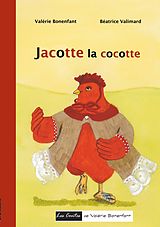 E-Book (epub) Jacotte la cocotte von Valérie Bonenfant, Béatrice Valimard