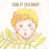 E-Book (epub) Léon et l'escargot von Sophie Mathieu, Laurent Fieux
