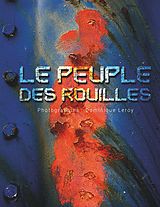 E-Book (epub) Le peuple des rouilles von Dominique Leroy