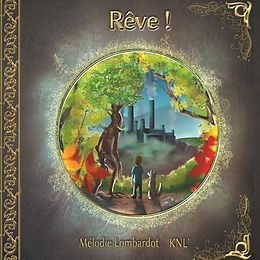 eBook (epub) Rêve ! de Mélodie Lombardot, Cannelle Nouvet