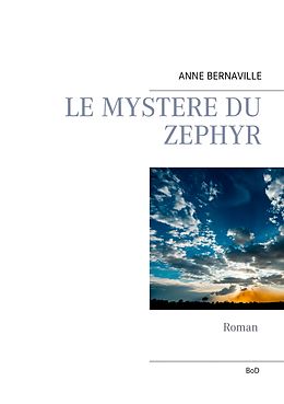 eBook (epub) Le mystère du zéphyr de Anne Bernaville