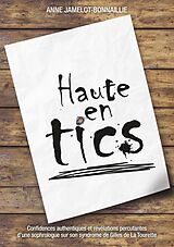 E-Book (epub) Haute en tics von Anne Jamelot-Bonnaillie