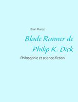 E-Book (epub) Blade Runner de Philip K. Dick von Brian Munoz