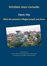 eBook (epub) Oyem City de Alain Corneille Nguema